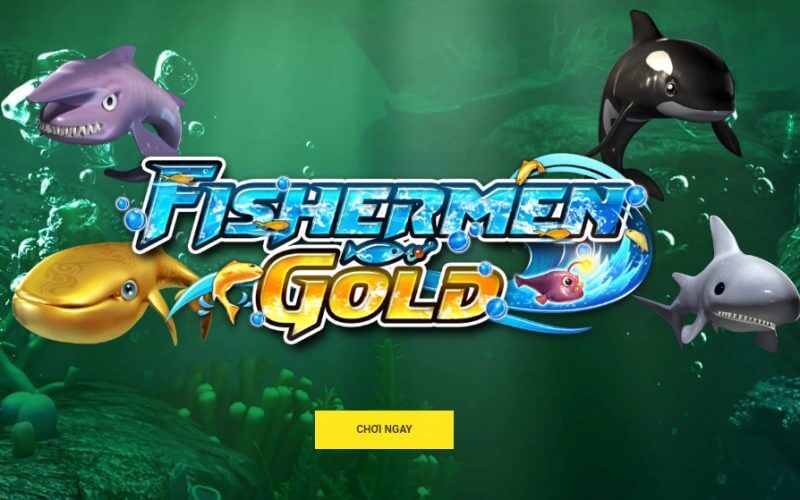 Fishermen gold trò chơi bắn cá với chế độ nhiều người chơi