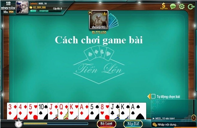 Cách chơi game bài tiến lên dành cho tân binh