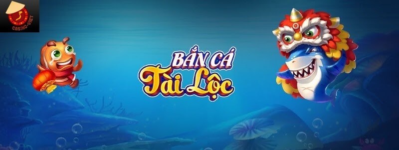 bắn cá tài lộc