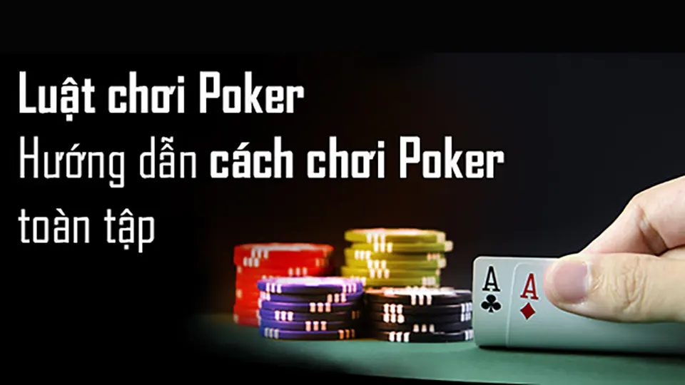 Luật chơi Poker